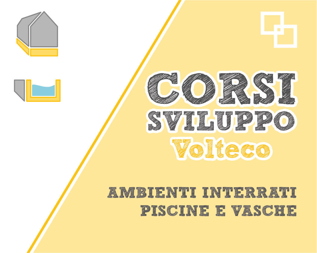 Corsi sviluppo cantine e interrati, piscine e vasche