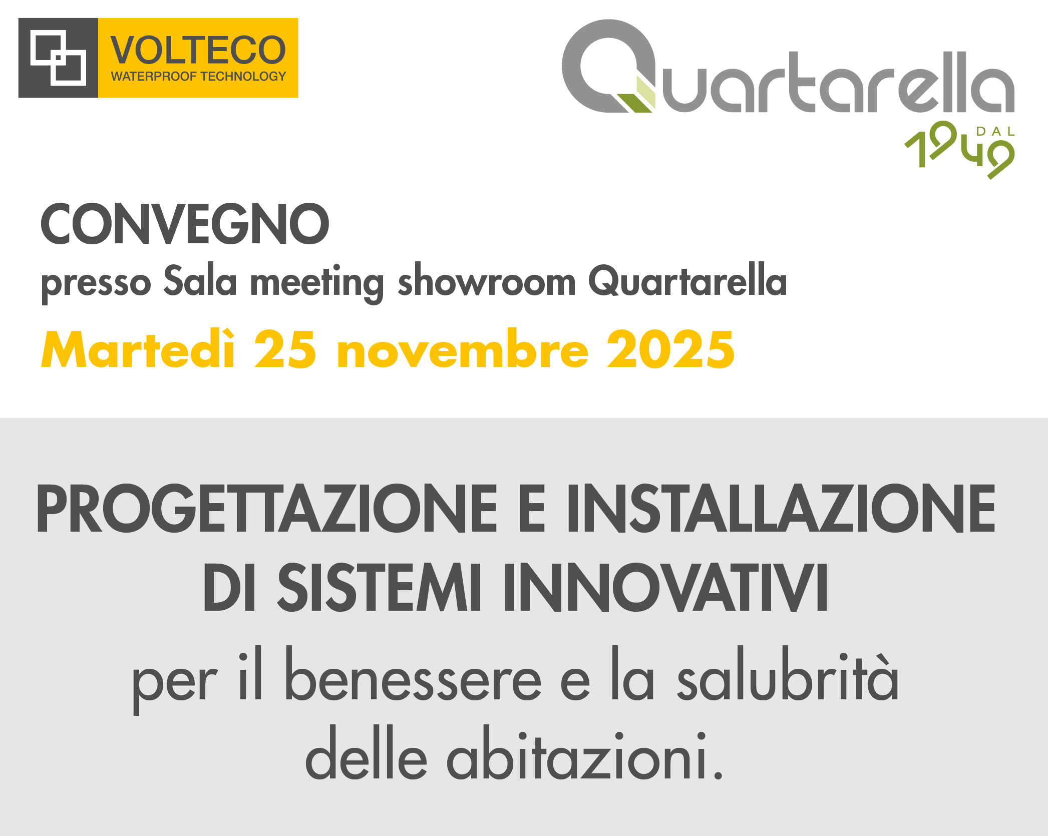 Convegno Quartarella – Progettazione ed installazione di sistemi innovativi per il benessere e la salubrità delle abitazioni mediante la protezione dal gas radon